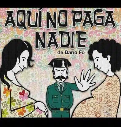 Aquí no paga nadie - Muestra de Teatro de Otoño de Úbeda